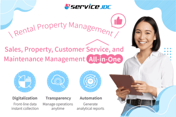 Rental Property Management | ServiceJDC, All-in-One Management Platform for Sales, Property, Customer Service, and Maintenance